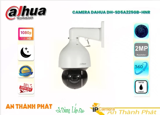 Lắp đặt camera tân phú Dahua DH-SD5A225GB-HNR Chất Lượng