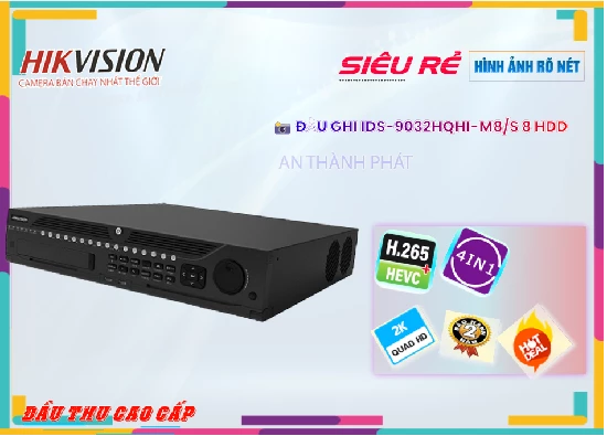 Lắp đặt camera tân phú Đầu Ghi  Hikvision Hình Ảnh Đẹp iDS-9032HQHI-M8/S