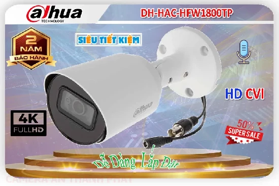 Lắp đặt camera tân phú DH-HAC-HFW1800TP Camera An Ninh Tiết Kiệm