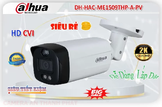 Lắp đặt camera tân phú DH-HAC-ME1509THP-A-PV Camera Công Nghệ Mới  Dahua