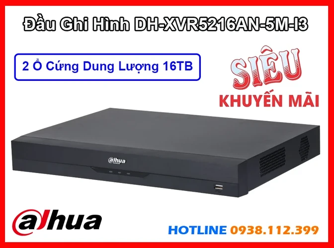 Lắp đặt camera Đầu Ghi Hình Dahua DH-XVR5216AN-5M-I3