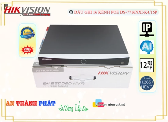 Lắp đặt camera tân phú Đầu Ghi Camera DS-7716NXI-K4/16P  Hikvision Sắc Nét