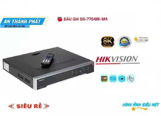 Lắp đặt camera tân phú Đầu Ghi  Hikvision Giá rẻ DS-7764NI-M4