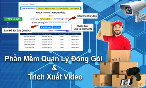 phần mềm quản lý đơn hàng, phần mềm quản lý đóng gói, phần mềm quản lý mã đơn hàng, phần mềm quản lý đơn hàng Online, app quản lý đơn hàng  miễn phí, phần mềm đóng hàng shopee, Phần mềm camera đóng hàng