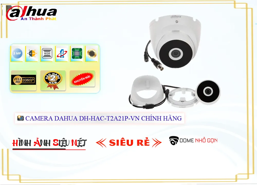 Camera Dahua DH-HAC-T2A21P-VN,thông số DH-HAC-T2A21P-VN,DH HAC T2A21P VN,Chất Lượng DH-HAC-T2A21P-VN,DH-HAC-T2A21P-VN