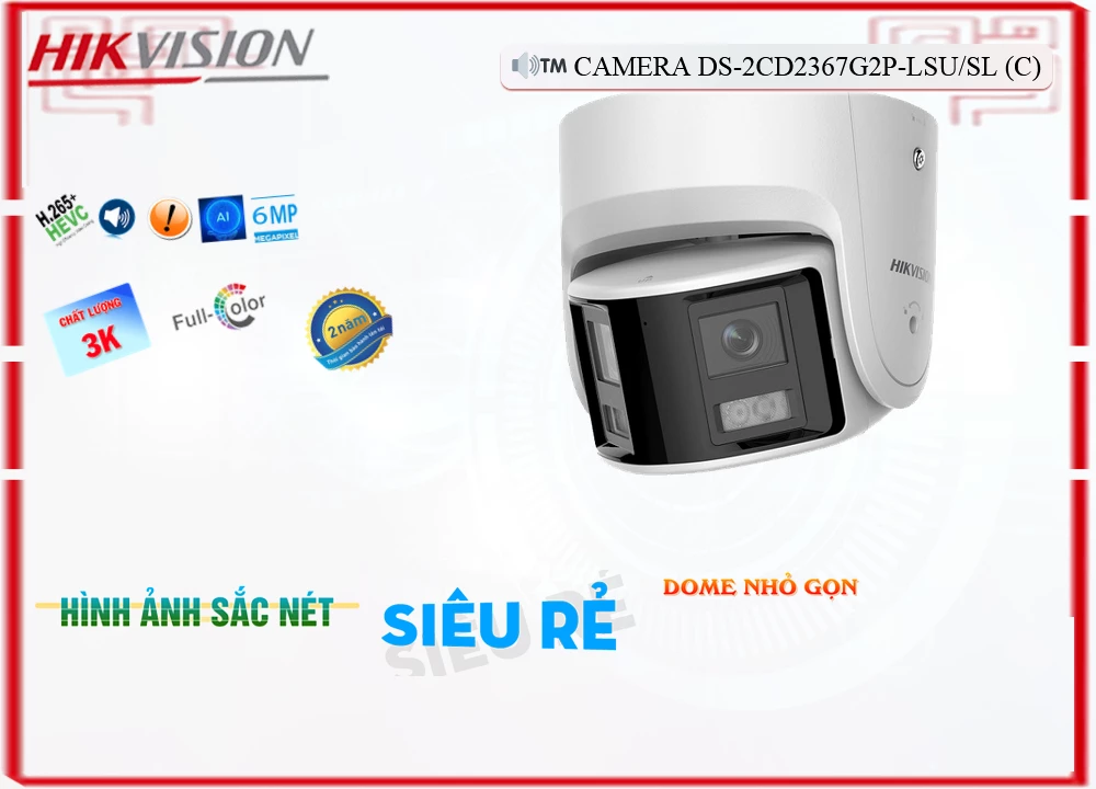 Camera Hikvision DS-2CD2367G2P-LSU/SL(C),thông số DS-2CD2367G2P-LSU/SL(C),DS-2CD2367G2P-LSU/SL(C) Giá rẻ,DS 2CD2367G2P