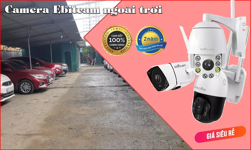 Hướng Dẫn Lắp Đặt Camera Ebitcam Tại Nha