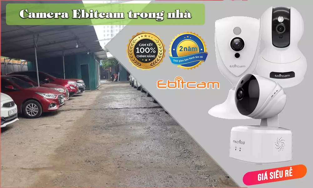 Hướng Dẫn Lắp Đặt Camera Ebitcam Tại Nha