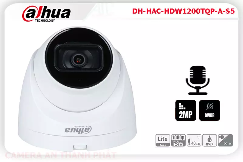 DH HAC HDW1200TQP A S5,Camera quan sat dahua DH HAC HDW1200TQP A S5,Chất Lượng DH-HAC-HDW1200TQP-A-S5,Giá Công Nghệ HD