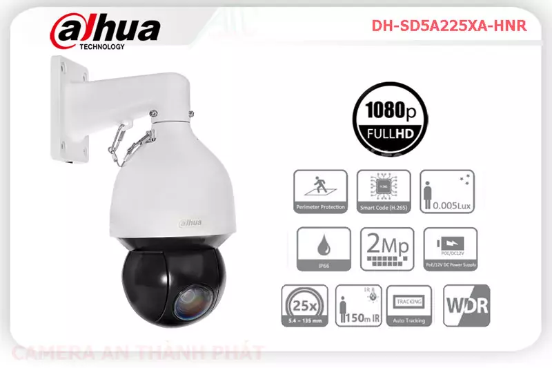 Camera IP DAHUA DH-SD5A225XA-HNR,DH-SD5A225XA-HNR Giá rẻ,DH SD5A225XA HNR,Chất Lượng DH-SD5A225XA-HNR,thông số