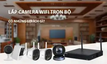 trọn bộ camera wifi giá rẻ, trọn bộ camera không dây, lắp camera wifi trọn bộ, trọn bộ camera 4 mắt, camera wifi giá rẻ, bộ camera wifi giá rẻ